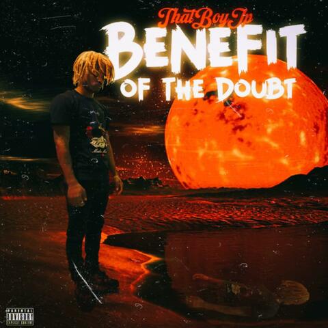Benefit Of The Doubt