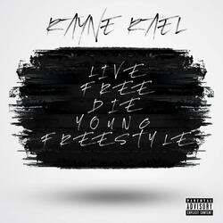 Live Free Die Young Freestyle