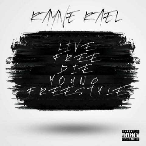 Live Free Die Young Freestyle
