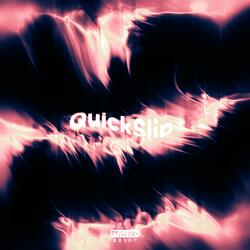 Quick Slip