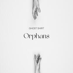 Orphans