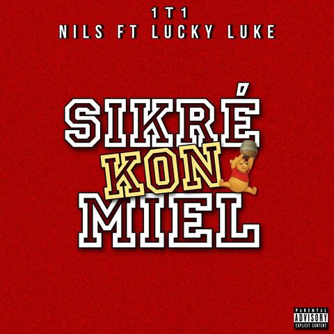 SIcré Kon Miel (feat. Luky & Nils)