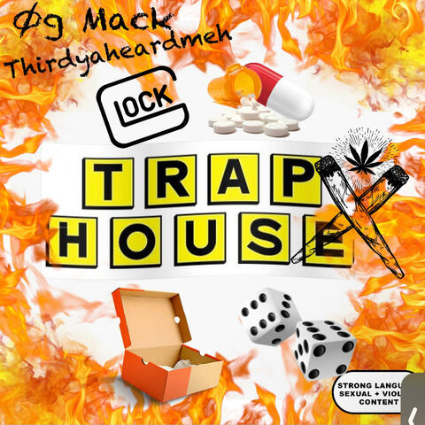 Trap House (feat. Thirdyaheardmeh)