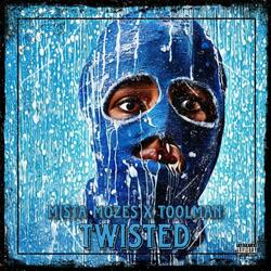 TWISTED (feat. TOOLMAN)
