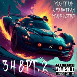 3 4 8, Pt. 2 (feat. UFO Nathan & Insane N8tive)
