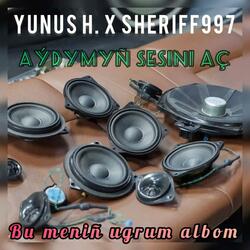 Aydymyn sesini ach (feat. Yunus.H & Sheriff997)