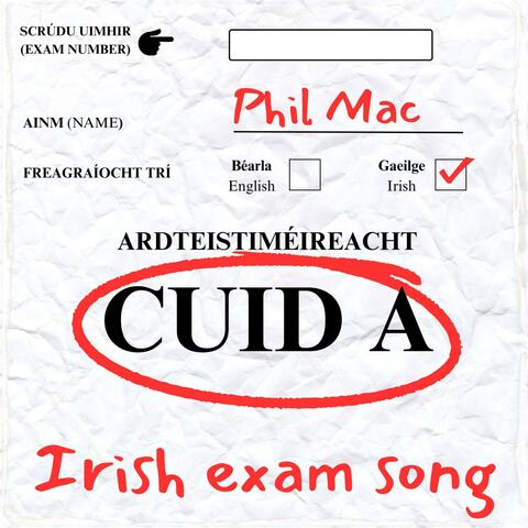 Cuid A (Irish Exam Song)