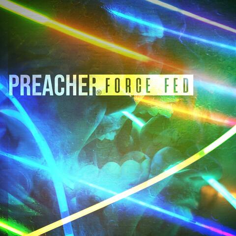 Force-Fed