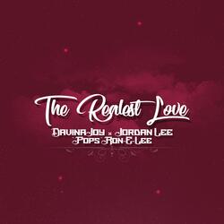 The Realest Love (feat. Jordan Lee & "Pops" Ron-E-Lee)