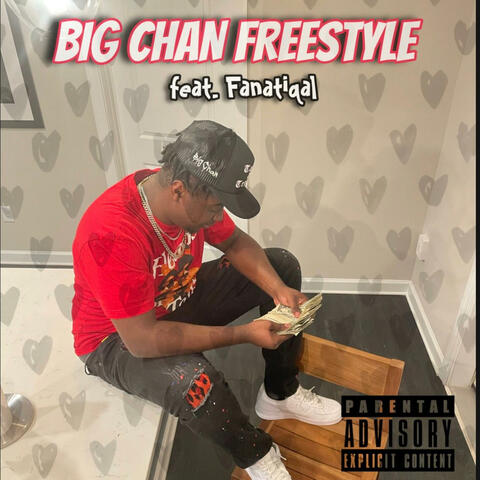 Big Chan Freestyle (feat. Fanatiqal)