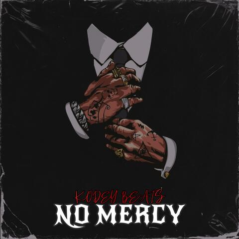 No Mercy
