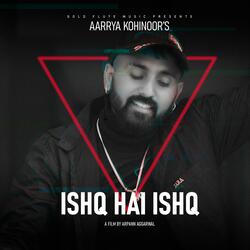 Ishq Hai Ishq (feat. Elvee)