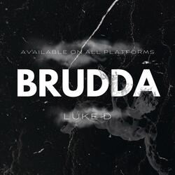 Brudda