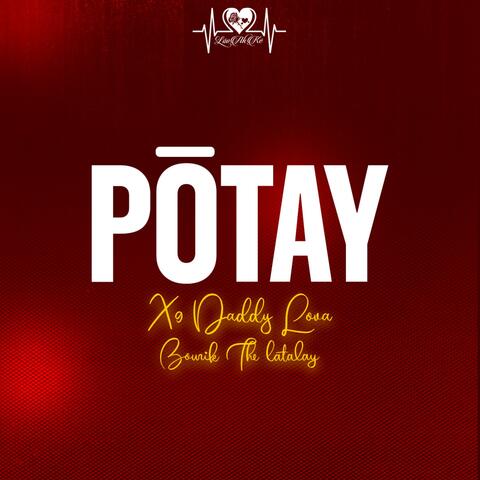 Potay (feat. Bourik The Latalay)