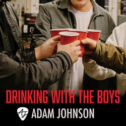 Drinking With The Boys