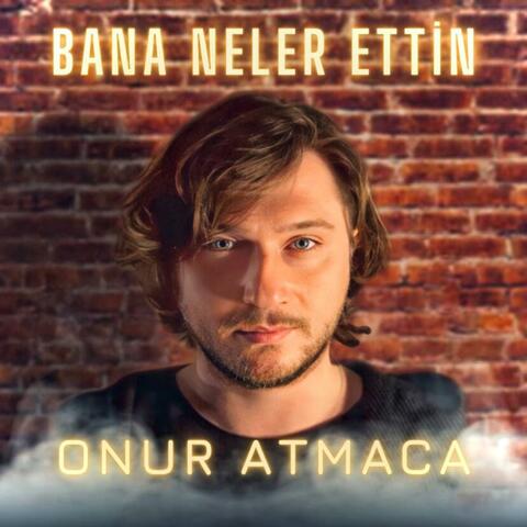 Bana Neler Ettin