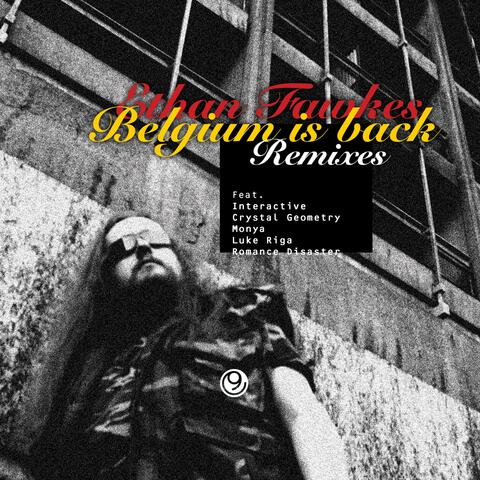 Belgium Is Back Remixes