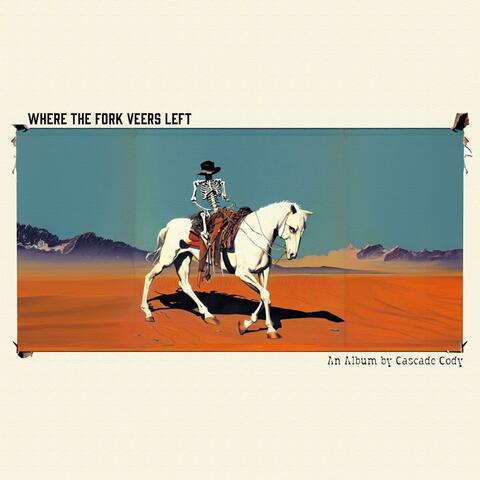 Where The Fork Veers Left