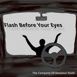 Flash Before Your Eyes