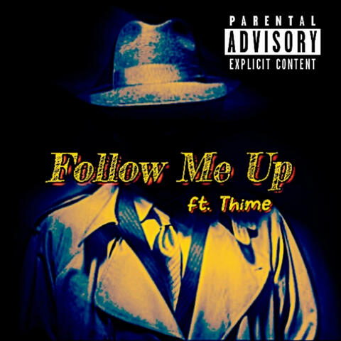Follow Me Up (feat. Thime)