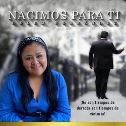 NACIMOS PARA TI