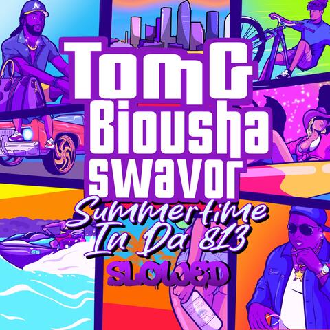 Summertime In Da 813 (feat. Biousha & Swavor) [Slowed]