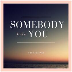 Somebody Like You