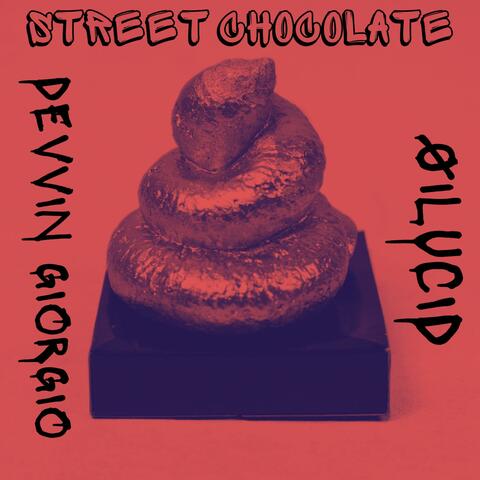 Street Chocolate (feat. 01LUCID)