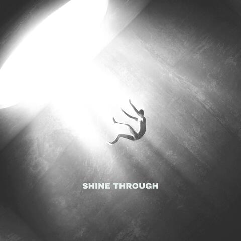 Shine Through