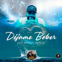 Déjame Beber (feat. Alex D)