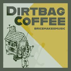 Dirtbag Coffee