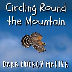 Circling Round the Mountain