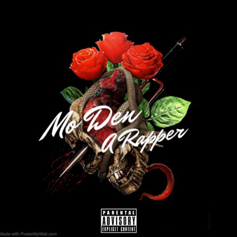 Mo Den A Rapper