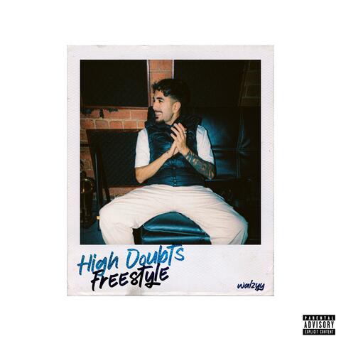 High Doubts Freestyle