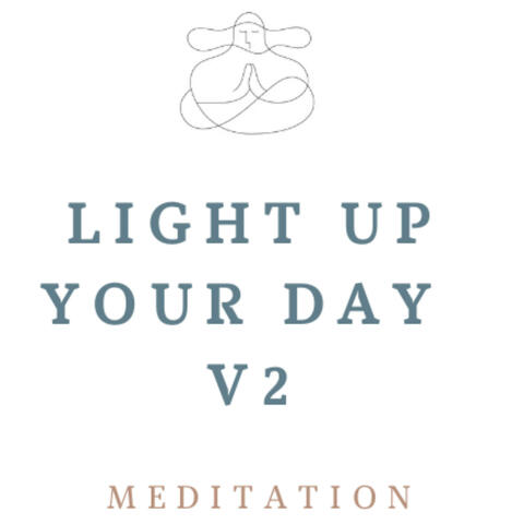 Light Up Your Day V2