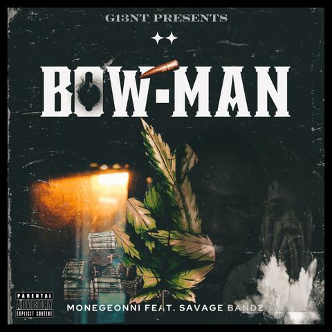 Bowman (feat. Savage bandzz)