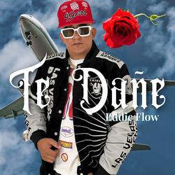 Te Dañe (feat. Nahya)