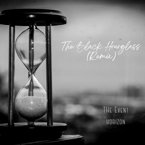 The Black Hourglass (Hip Hop Remix)