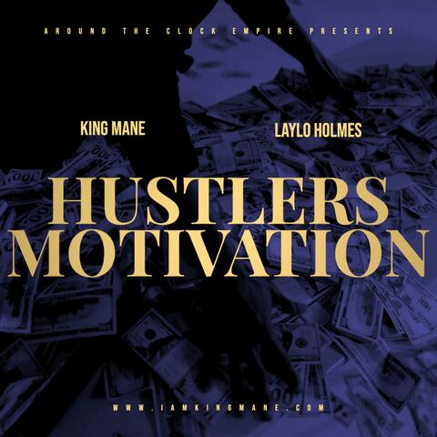 Hustlers Motivation