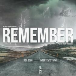 Remember (feat. Interstate Snake)