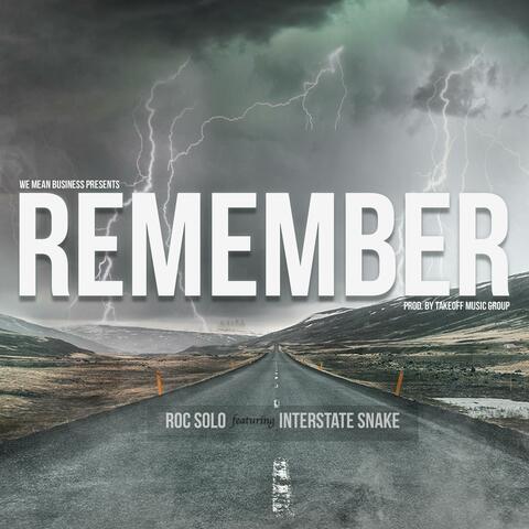 Remember (feat. Interstate Snake)