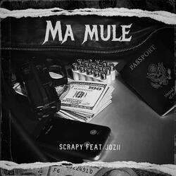 Ma Mule (feat. Jozii)