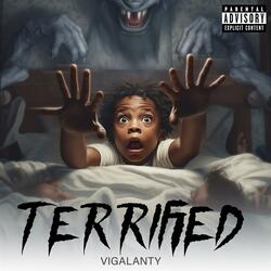 Terrified