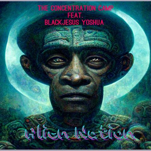 Alien Nation (feat. Blackjesus Yoshua)
