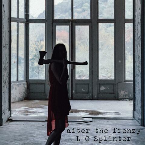 After the Frenzy