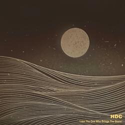 I Am The One Who Brings The Storm