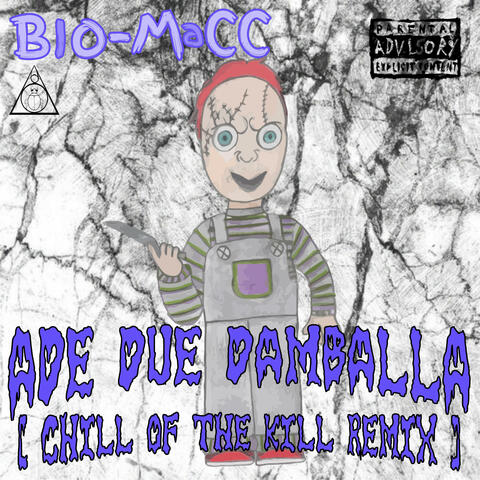 Ade Due Damballa (Chill of the Kill Remix)