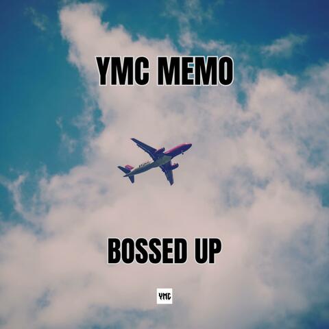 BOSSED UP