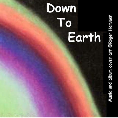 Down To Earth