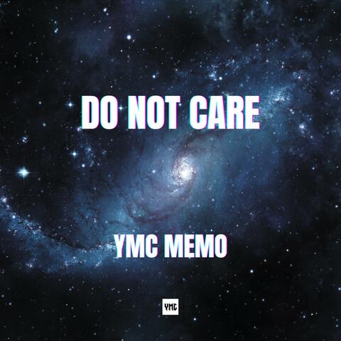 DO NOT CARE
